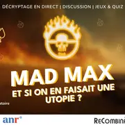 Soirée Cult’ : Mad Max — Et si on en faisait une utopie ? 