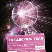 Cosmic New Year - Nouvel An aux Aviateurs 