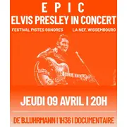 Cinéma : EPIC, Elvis Presley in Concert - Pistes sonores