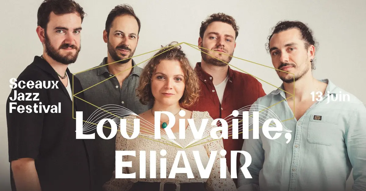 Sceaux Jazz Festival #4 - Lou Rivaille, Elliavir