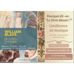 Expo William Blake & Conférence en musique: Pourquoi dit-on Le Divin Mozart