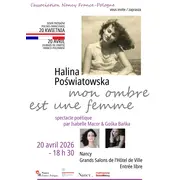 « Mon ombre est une femme », spectacle poétique autour de Halina Poświatowska