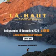 Soirée Cinéma : Là-Haut, film d'aventure – Avec le réalisateur Nathan Mertz