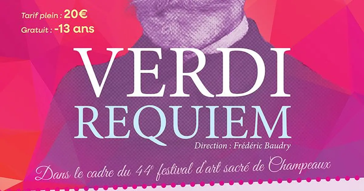 "Entre éclat et ombre" REQUIEM de VERDI 44° Festival d'Art Sacré de CHAMPEAUX