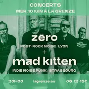 Zëro + Mad Kitten en concert à La Grenze