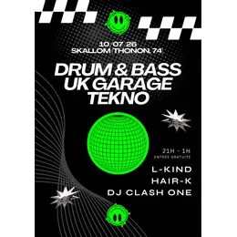 Drum & Bass, UK Garage, Tekno - Skallom Thonon-les-Bains