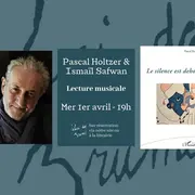 Lecture poétique et musicale avec Pascal Holtzer et Ismaïl Safwan 
