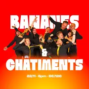 BANANES  & CHÂTIMENTS à La Péniche Mécanique (Impro)