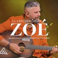 À la recherche de Zoé &copy; MATTK