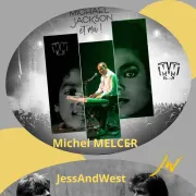 Michael Jackson et moi ! & Jess And West