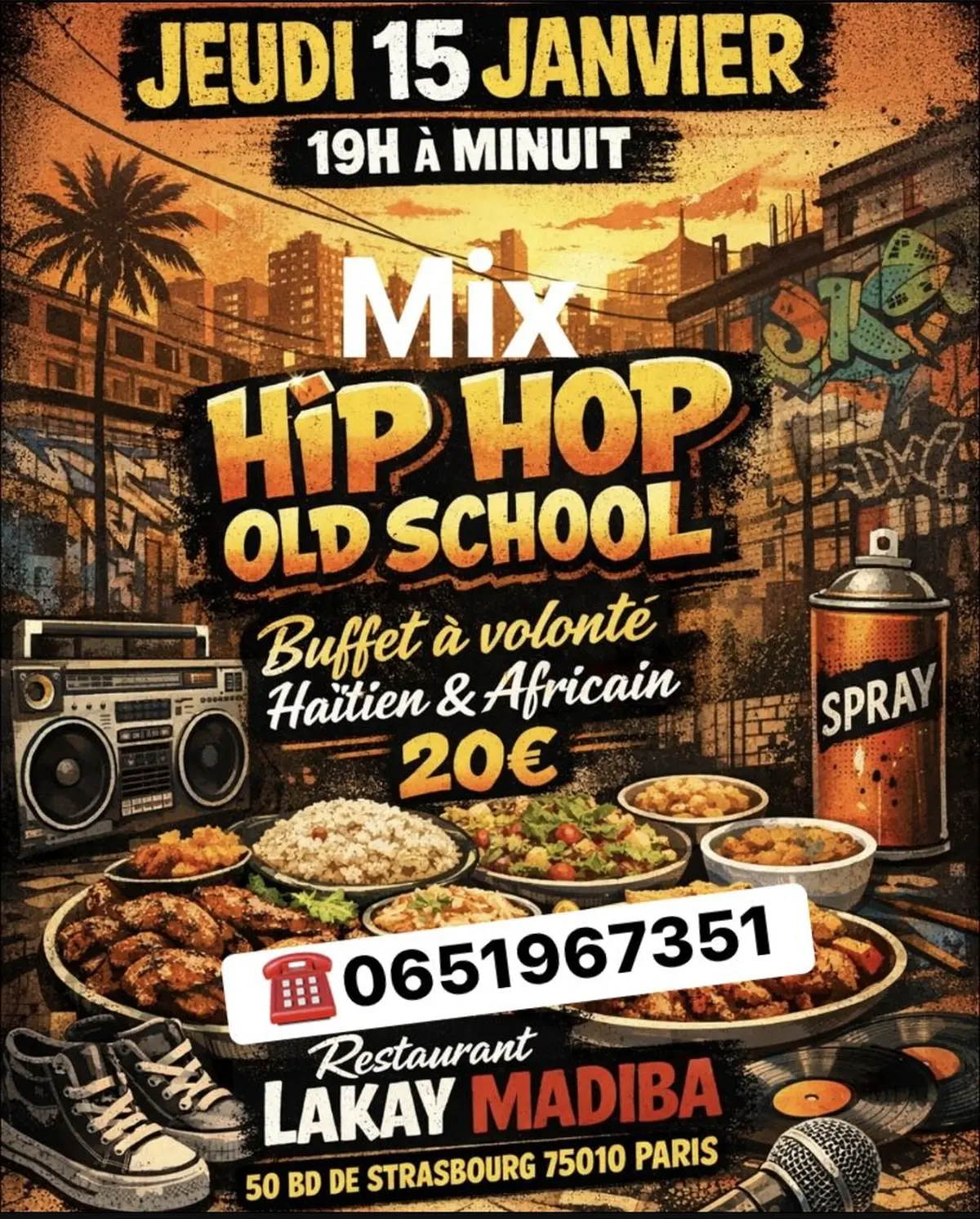 Hip hop old school Mix & Buffet à volonté haïtien / Africain 