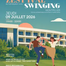Zest'ival x Swinging Montpellier