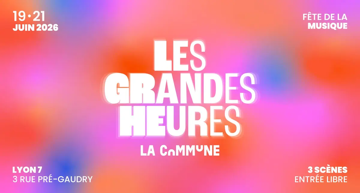 Fête de la Musique - Les Grandes Heures 