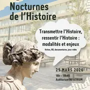 Les Nocturnes de l'Histoire -  Transmettre l’Histoire, ressentir l’Histoire