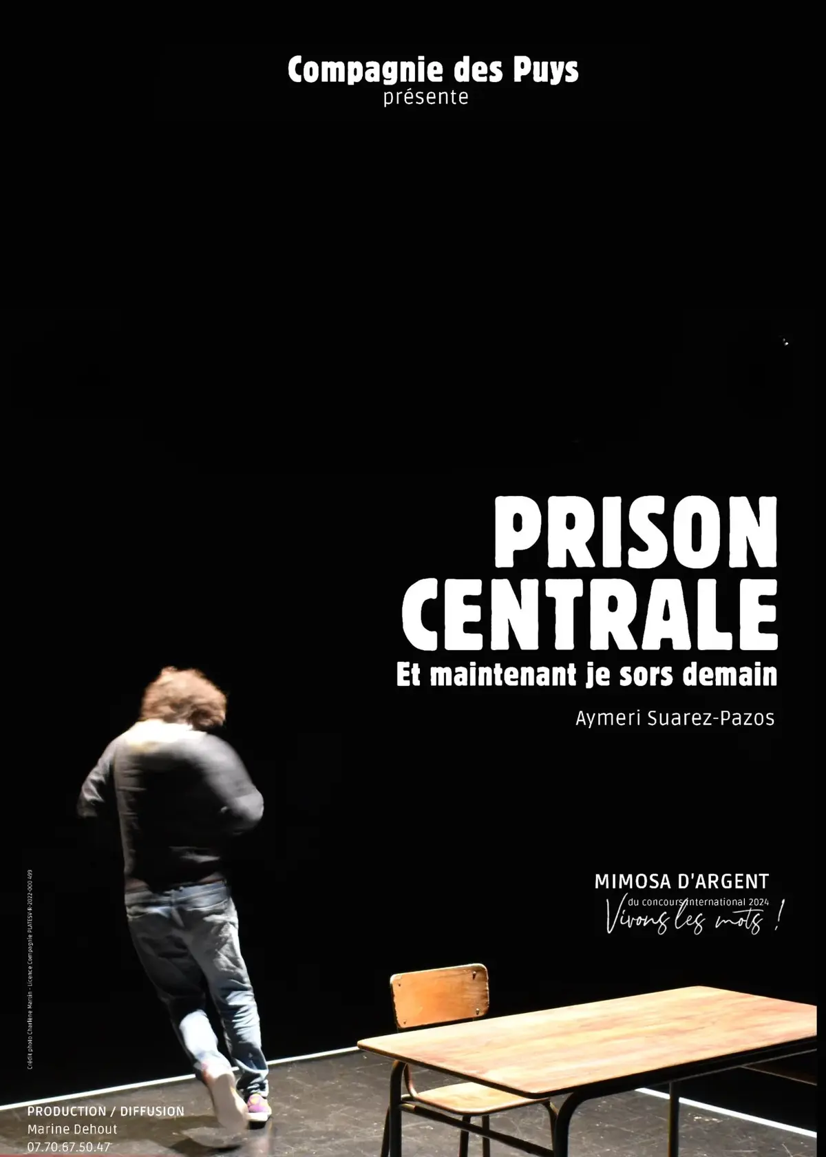 Prison centrale – Et maintenant je sors demain