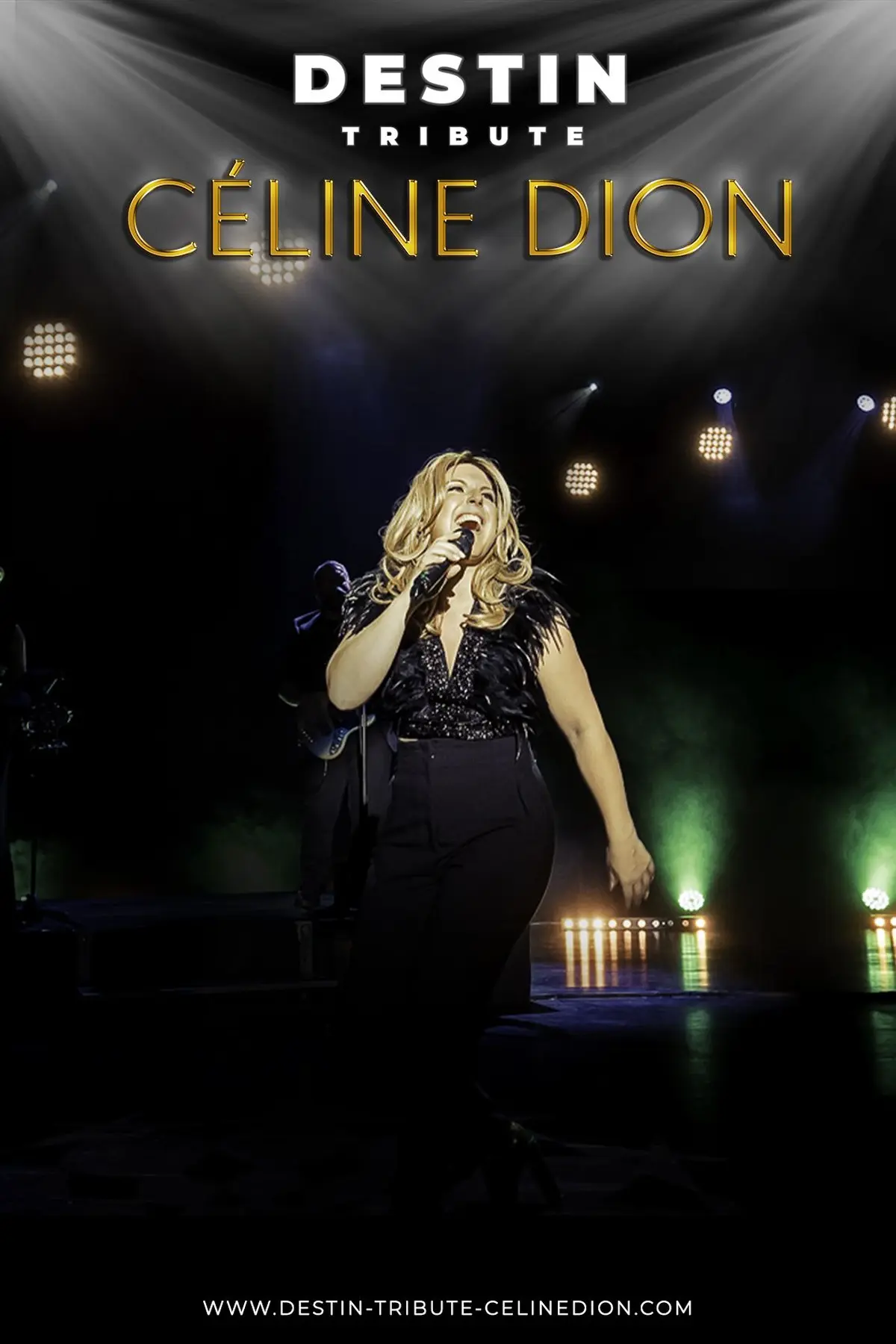 Destin - Tribute Céline Dion