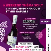 Weekend Téma Scilt : Vins bio, biodynamiques et naturels