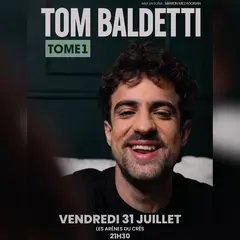 Spectacle Humoristique TOM BALDETTI 