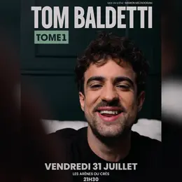 Spectacle Humoristique TOM BALDETTI 