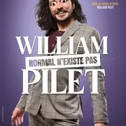 William Pilet Normal n'existe pas 