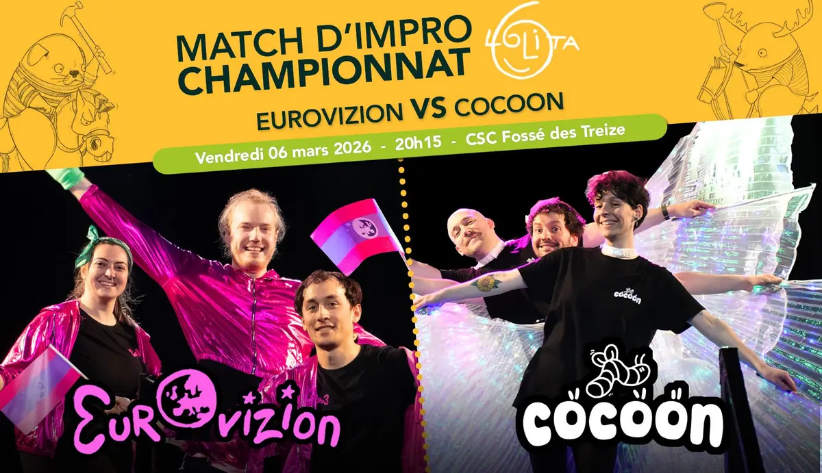 Match d’improvisation championnat : Eurovizion VS Cocoon