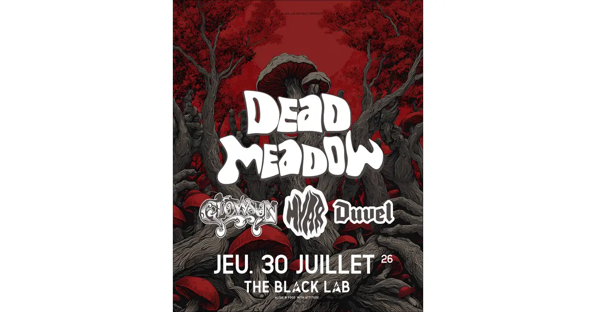 Dead Meadow + Glowsun + Myar + Duvel