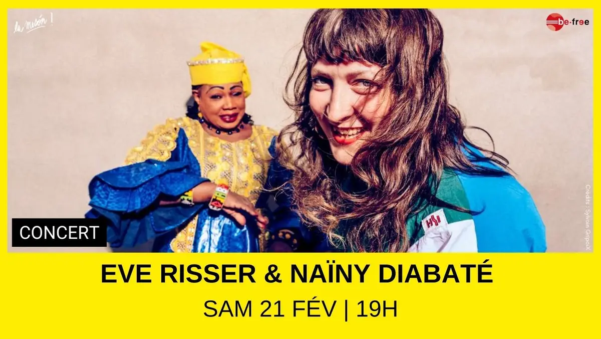 Eve Risser et Naïny Diabaté : ANW BE YONBOLO