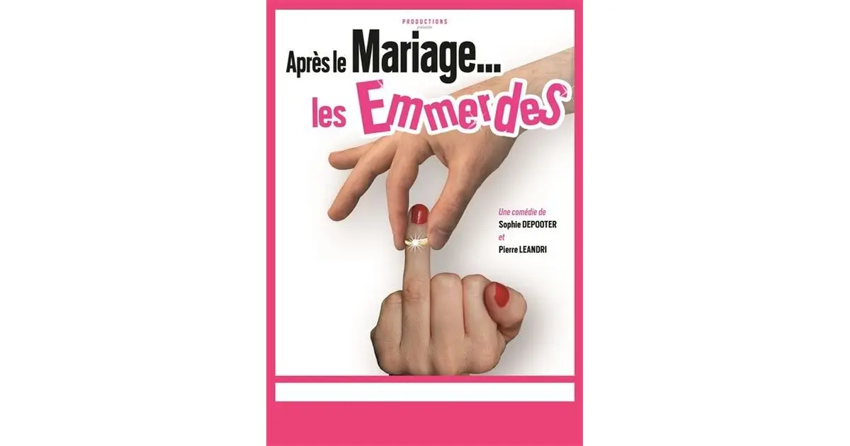 Après le mariage... Les emmerdes !