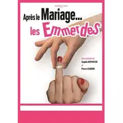  Après le mariage... Les emmerdes !