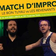 Match d’impro : Le Bon Tuyau vs les Revenants