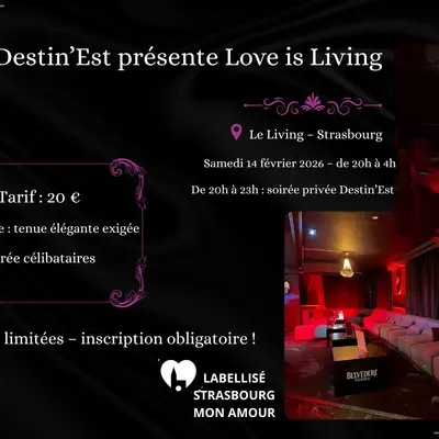Destin’Est présente Love is Living