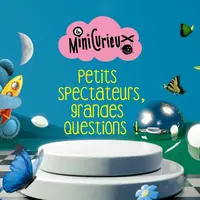 Le Mini Curieux Festival 2026 &copy; Va Savoir