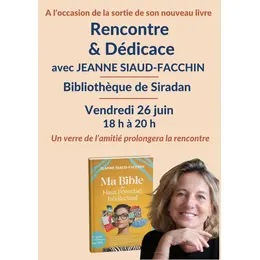 Rencontre et Dédicace autour du nouveau livre de Jeanne Siaud-Facchin 