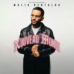 Malik Bentalha Nouveau Monde