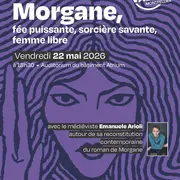 Morgane retrouvée, conférence racontée et illustrée d’Emanuele Arioli