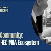 Carrières et communauté : Au cœur de l'écosystème MBA de HEC