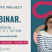 Webinar Le réseau : passez à l'action