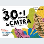 Les 30 + 1 printemps du CMTRA : An\'Pagay + La Mal Coiffée