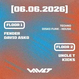 VAULT - Floor 1 w/David Asko _ Floor 2: Disco Funk / House