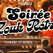 Zouk Rétro au Lydo