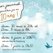 Cher journal... Aujourd'hui, j'ai eu 10 ans | Concert Diversio  - Strasbourg 