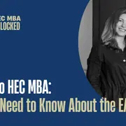 Candidature au MBA de HEC : Ce que vous devez savoir sur l’Executive Assessment