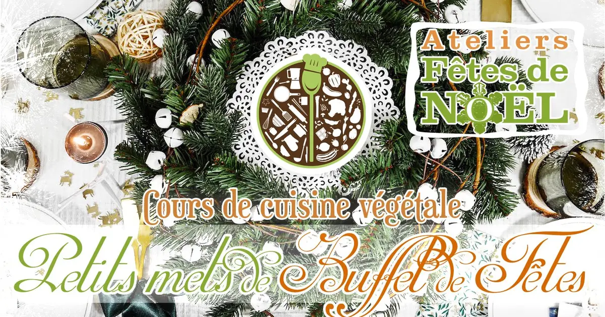 Cours de cuisine végétale Petits mets de buffet de Fêtes