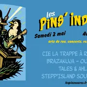 Les Pins'indoors : arts de rue & concerts