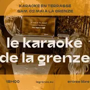 Le Karaoké de La Grenze en terrasse !