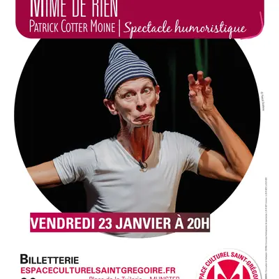 MIME DE RIEN - Patrick Cottet Moine