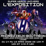 Super-héros univers,expo et dinosaures