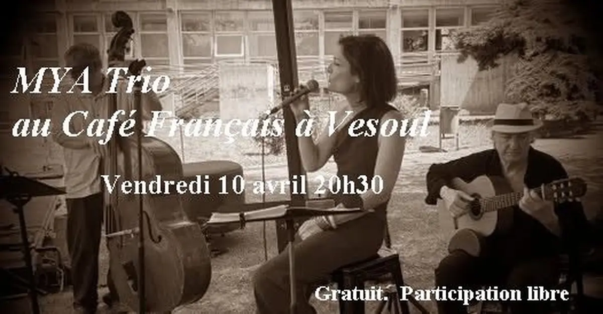 MYA Trio au Café Français à Vesoul