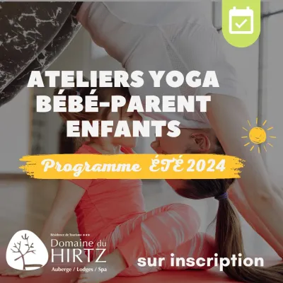 Ateliers yoga bébé-parent et enfants au Domaine du Hirtz