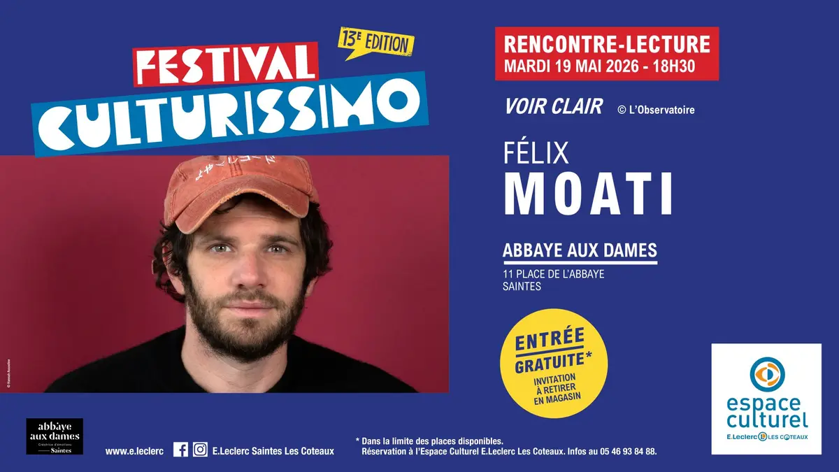 Festival Culturissimo - Rencontre-Lecture de Felix Moati 